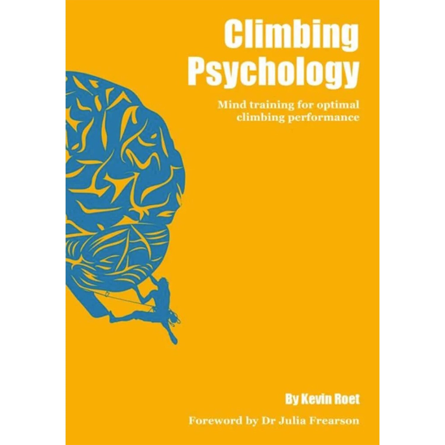 WOLVERINE PUBLISHING Climbing Psychology Book Guidebook