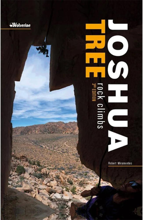 JOSHUA TREE Rock Climbs 3rd Edition