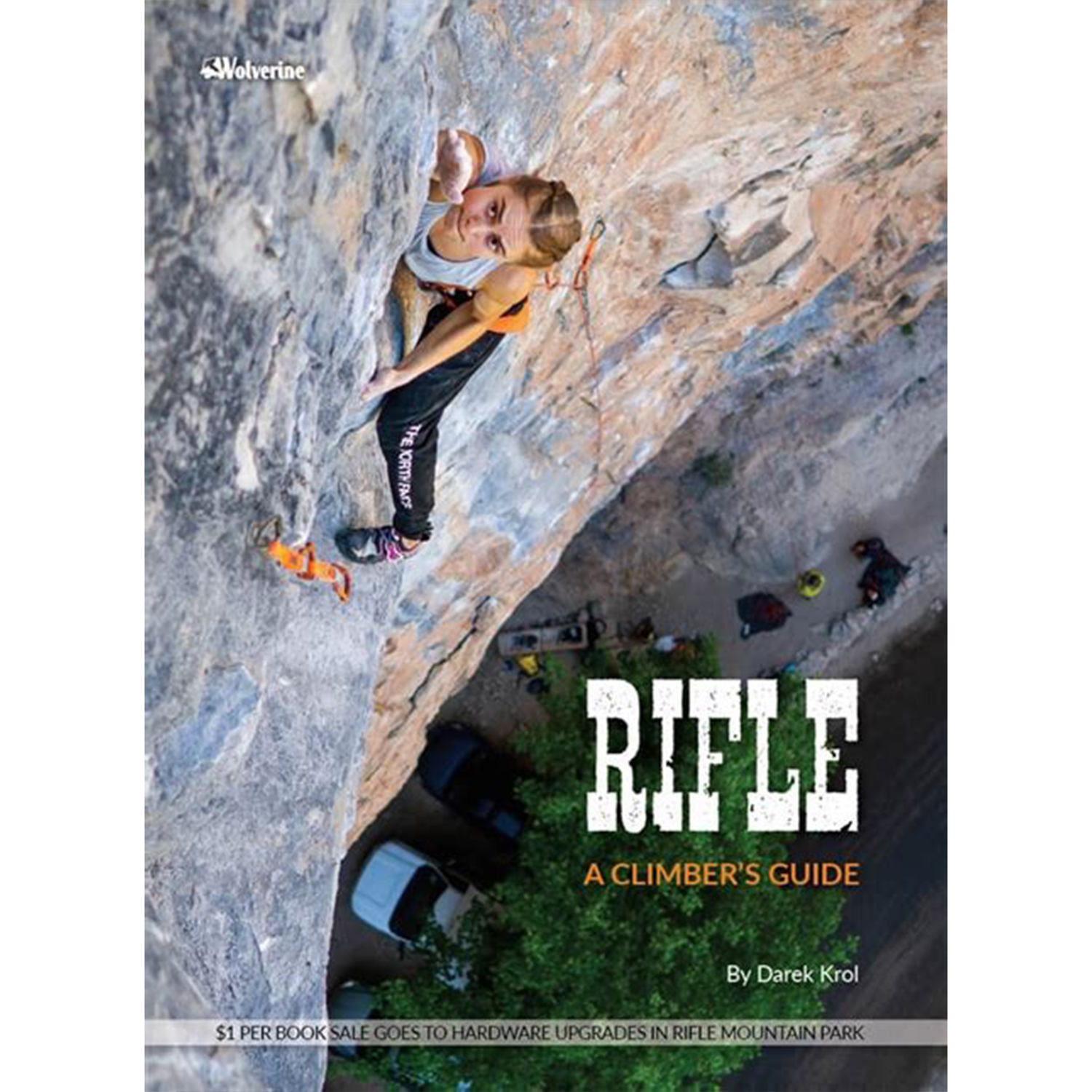 RIFLE A Climbers Guide Guidebook