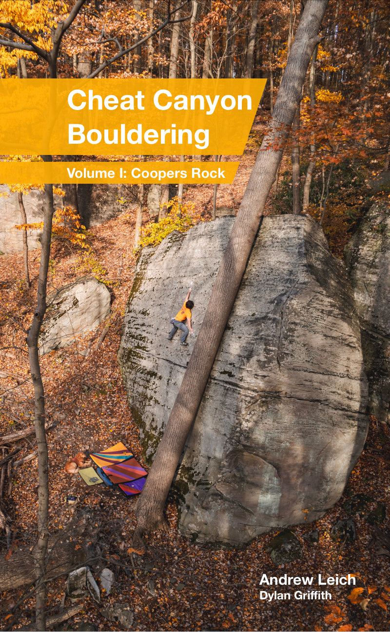 Cheat Canyon Bouldering Guidebook Volume I: Coopers Rock
